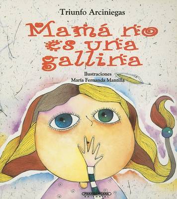 Book cover for Mama No Es una Gallina