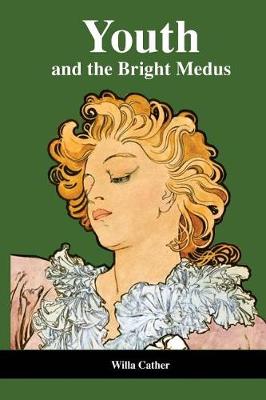 Book cover for Youth and the Bright Medus