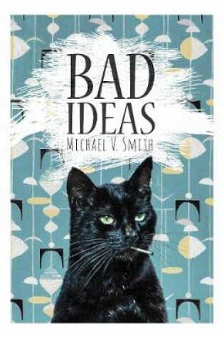 Cover of Bad Ideas