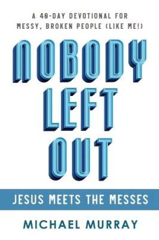 Cover of Nobody Left Out