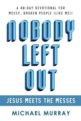 Book cover for Nobody Left Out