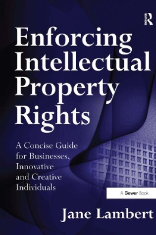 Cover of Enforcing Intellectual Property Rights