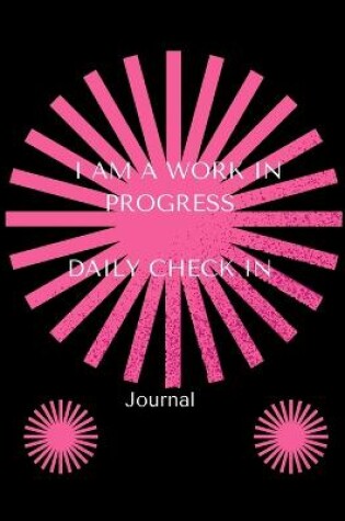 Cover of I Am a Work in Progress