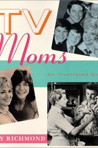 Cover of TV Moms