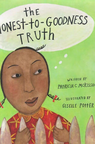 Cover of The Honest-To-Goodness Truth