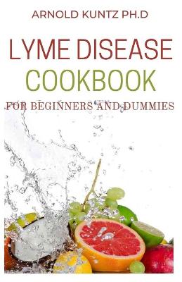 Book cover for Lyme Disease Cookbook for Beginners and Dummies