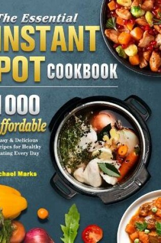 Cover of The Essential Instant Pot Cookbook