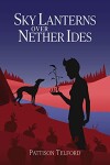 Book cover for Sky Lanterns Over Nether Ides