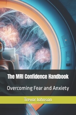 Cover of The MRI Confidence Handbook