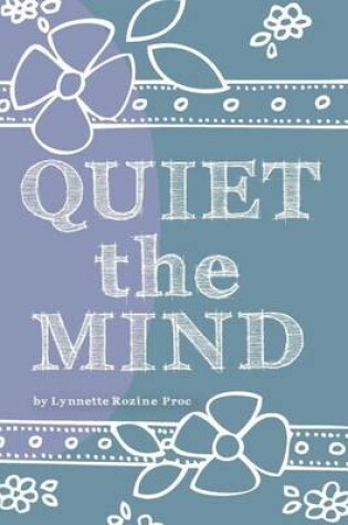 Cover of Quiet The Mind