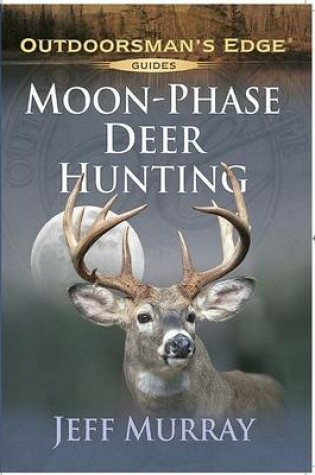 Cover of Moon-Phase Deer Hunting