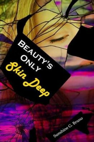 Cover of Beauty's Only Skin Deep