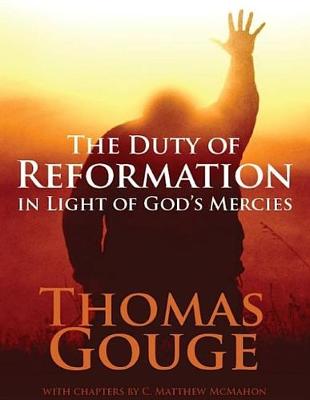 Book cover for The Duty of Reformation in Light of God's Mercies