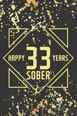 Cover of Happy 33 Years Sober
