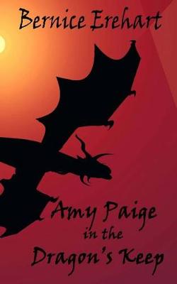 Book cover for Amy Paige In The Dragon's Keep