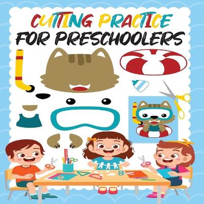 Book cover for Cutting practice for preschoolers