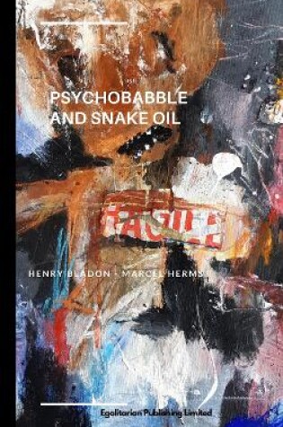 Cover of Psychobabble and Snake Oil