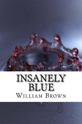 Book cover for Insanely Blue