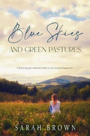 Cover of Blue Skies and Green Pastures
