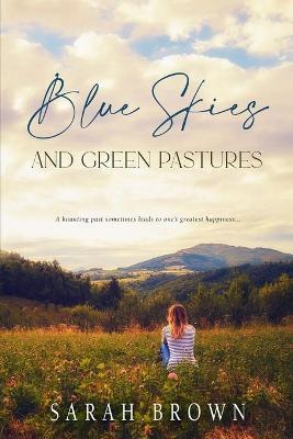 Book cover for Blue Skies and Green Pastures