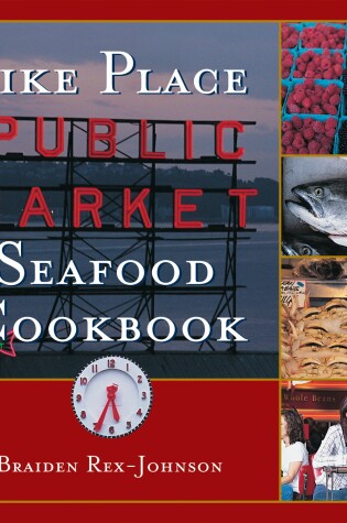 Cover of Pike Place Public Market Seafood Cookbook