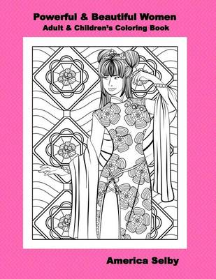 Book cover for Powerful and Beautiful Women Children and Adult Coloring Book