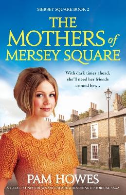 Book cover for The Mothers of Mersey Square