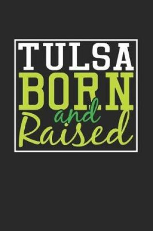 Cover of Tulsa Born And Raised