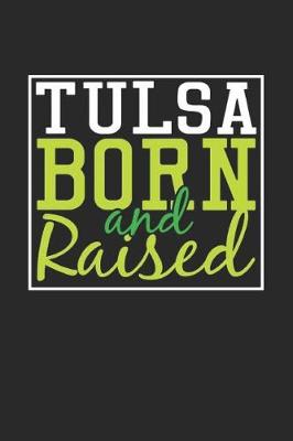 Book cover for Tulsa Born And Raised