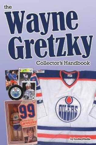 Cover of The Wayne Gretzky Collector's Handbook