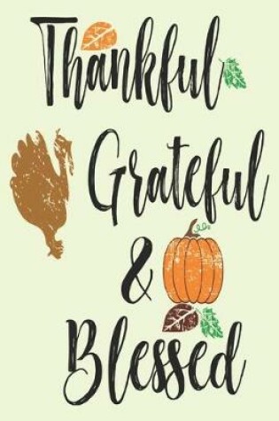 Cover of Thankful Grateful and blessed