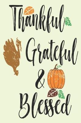 Book cover for Thankful Grateful and blessed