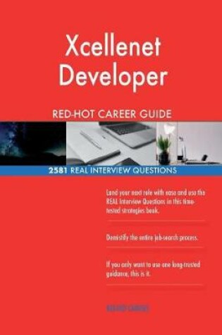 Cover of Xcellenet Developer Red-Hot Career Guide; 2581 Real Interview Questions