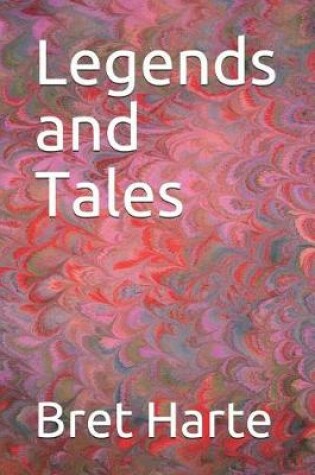 Cover of Legends and Tales