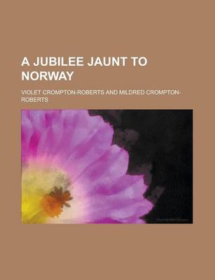 Book cover for A Jubilee Jaunt to Norway