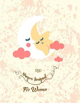 Cover of Dream Journal For Women