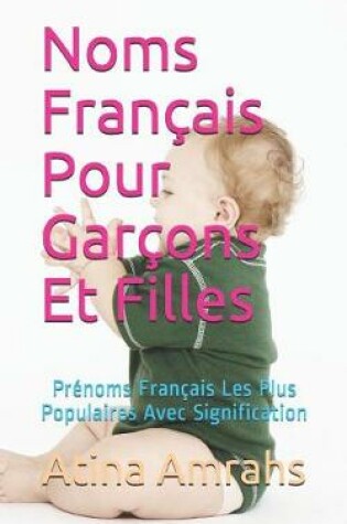 Cover of Noms Français Pour Garçons Et Filles
