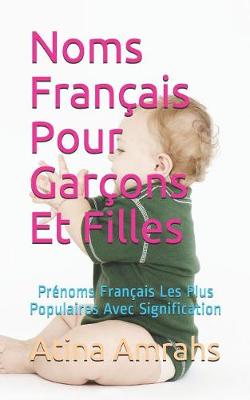 Book cover for Noms Français Pour Garçons Et Filles