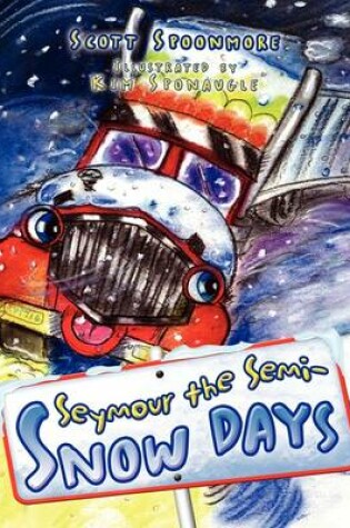 Cover of Seymour the Semi-Snow Days