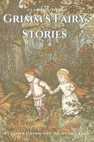 Cover of Grimm's Fairy Stories by Jacob Grimm and Wilhelm Grimm