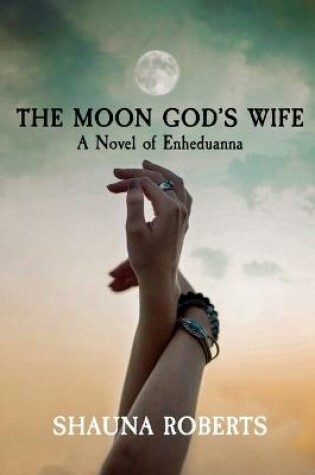 Cover of The Moon God's Wife