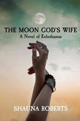 Book cover for The Moon God's Wife