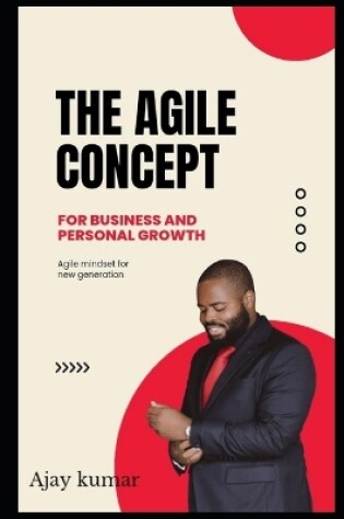 Cover of The Agile concept for business and personal growth