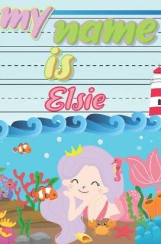 Cover of My Name is Elsie