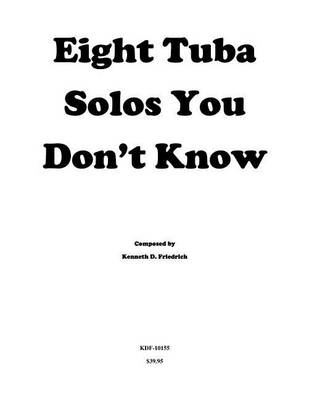 Book cover for Eight Tuba Solos You Don't Know