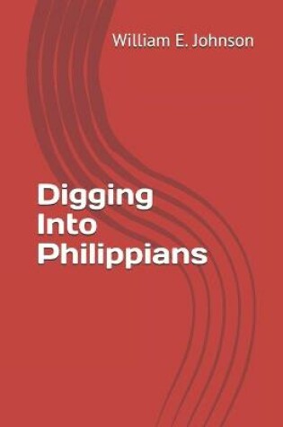 Cover of Digging Into Philippians