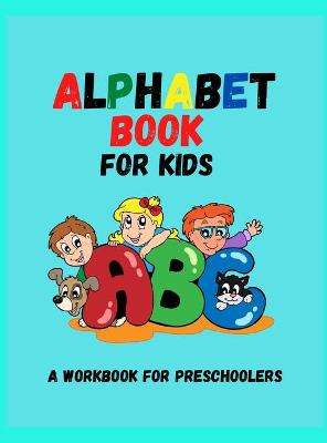 Book cover for Alphabet Activity Book for Kids