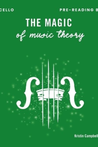 Cover of The Magic of Music Theory Pre-Reading B - Cello