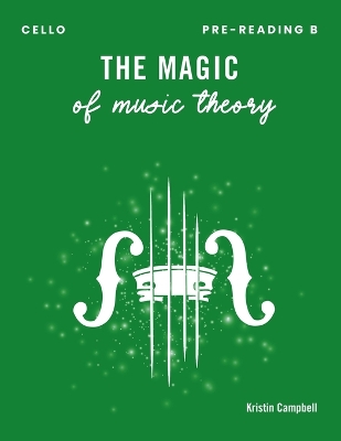 Book cover for The Magic of Music Theory Pre-Reading B - Cello