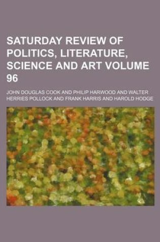 Cover of Saturday Review of Politics, Literature, Science and Art Volume 96